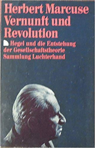 (사진: 헤르베르트 마르쿠제의 책 이성과 혁명. 헤겔과 사회이론의 발생)